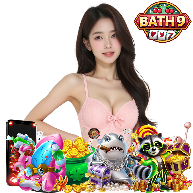 bath9 สล็อตค่ายดัง